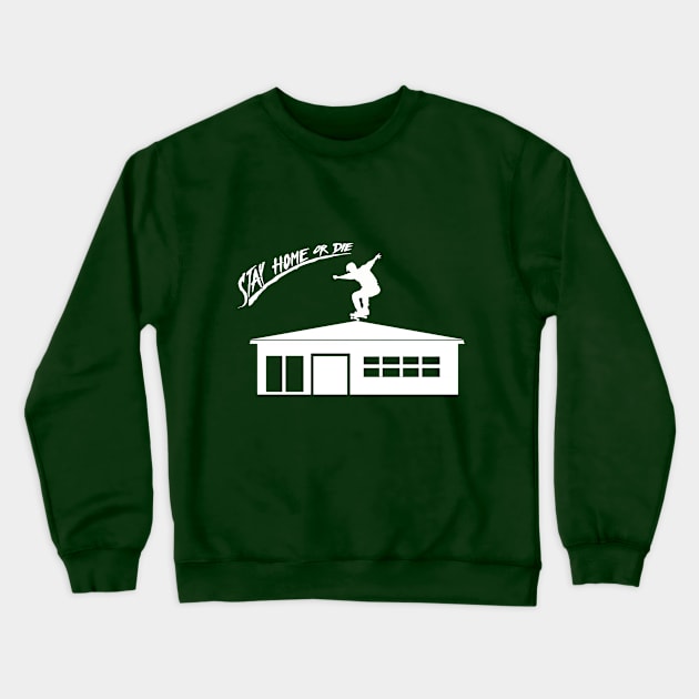Stay home Crewneck Sweatshirt by impact_clothes